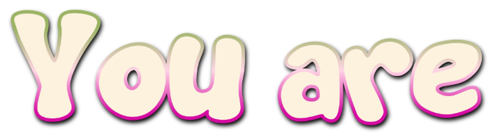 You are